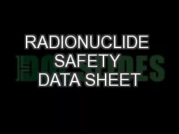 RADIONUCLIDE SAFETY DATA SHEET