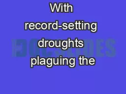 With record-setting droughts plaguing the