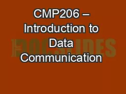 CMP206 – Introduction to Data Communication & Network