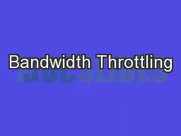Bandwidth Throttling