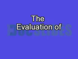 The Evaluation of