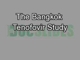 The Bangkok Tenofovir Study