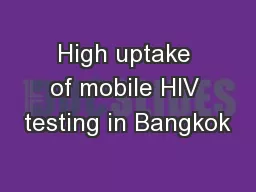 High uptake of mobile HIV testing in Bangkok