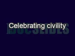Celebrating civility