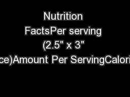 Nutrition FactsPer serving (2.5