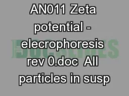 AN011 Zeta potential - elecrophoresis rev 0.doc  All particles in susp
