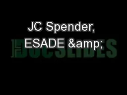 JC Spender, ESADE &