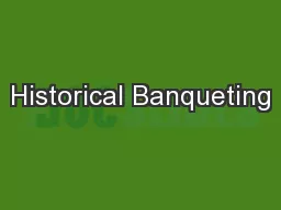 Historical Banqueting