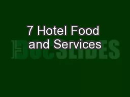 7 Hotel Food and Services