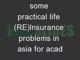 some practical life (RE)Insurance problems in asia for acad