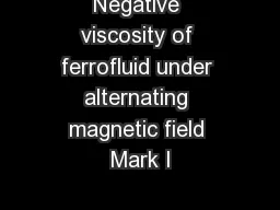 Negative viscosity of ferrofluid under alternating magnetic field Mark I