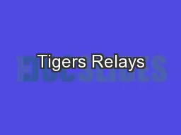 Tigers Relays