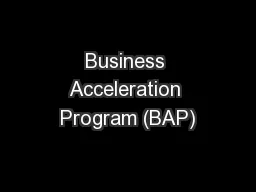 Business Acceleration Program (BAP)