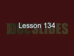 Lesson 134