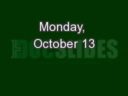 Monday, October 13