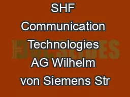 SHF Communication Technologies AG Wilhelm von Siemens Str