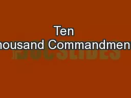 Ten Thousand Commandments: