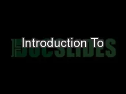 Introduction To