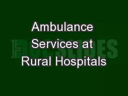 Ambulance Services at Rural Hospitals