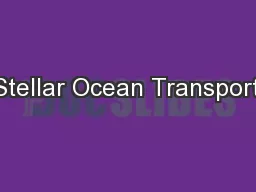 Stellar Ocean Transport,