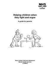 Helping children when they fight and argueA guide for parents
...