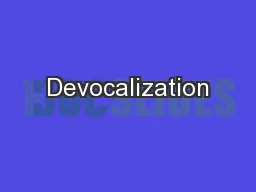 Devocalization