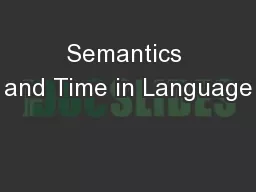 Semantics and Time in Language
