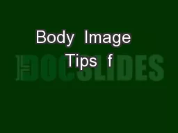 Body  Image  Tips  f