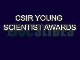 CSIR YOUNG SCIENTIST AWARDS