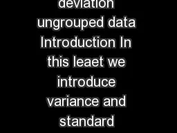 ariance and standard deviation ungrouped data Introduction In this leaet we introduce