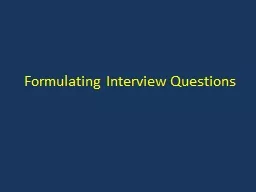 Formulating Interview Questions