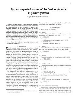 Abstract This article presents a range of possible values for the fault resistance in transmission power systems considering six existing models for the arc resistance and a model for the grounding i
