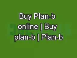 Buy Plan-b online | Buy plan-b | Plan-b