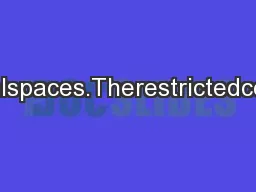 diffusionintheintra-axonalspaces.Therestrictedcompartmentisitselfdecom