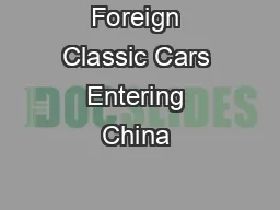 Foreign Classic Cars Entering China – Procedures to Follow
