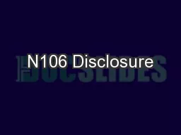 N106 Disclosure