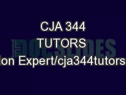 PPT-CJA 344 TUTORS Education Expert/cja344tutorsdotcom