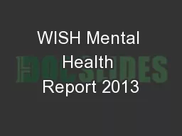 WISH Mental Health Report 2013
