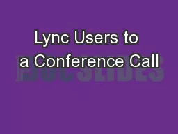 Lync Users to a Conference Call