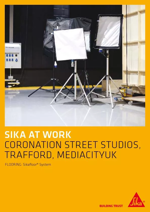 SIKA AT WORKCORONATION STREET STUDIO, RAFFORD, MEDIACITYSikaoor