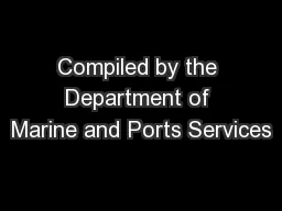 Compiled by the Department of Marine and Ports Services