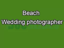 Beach Wedding photographer