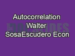 Autocorrelation Walter SosaEscudero Econ