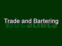 Trade and Bartering