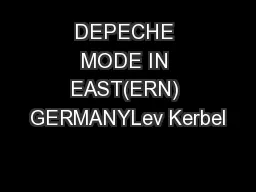 DEPECHE MODE IN EAST(ERN) GERMANYLev Kerbel