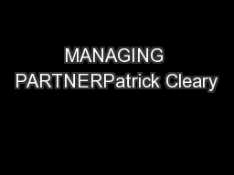 MANAGING PARTNERPatrick Cleary