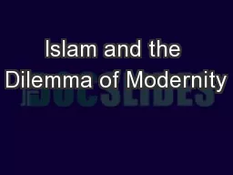 Islam and the Dilemma of Modernity