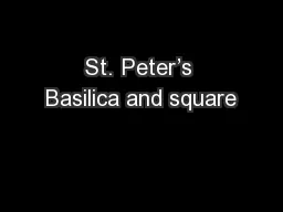 St. Peter’s Basilica and square