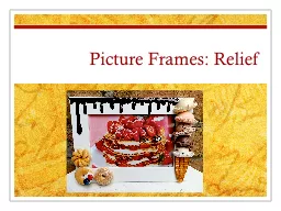 Picture Frames: Relief