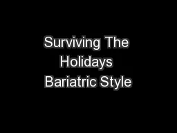 Surviving The Holidays Bariatric Style